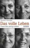 Schwager, Das volle Leben.