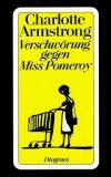 Armstrong, Verschwörung gegen Miss Pomeroy.