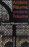 Mueenuddin, Andere Räume, andere Träume.