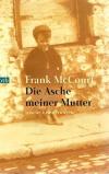 McCourt, Die Asche meiner Mutter
