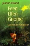 Ruland, Feen, Elfen, Gnome.