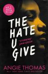 Thomas, The hate u give.