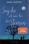 Atkins, Sag ihr, ich war bei den Sternen