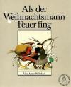 Wilsdorf, Als der Weihnachtsmann Feuer