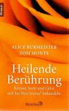Burmeister,Monte, Heilende Berührungen._1.