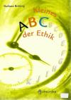 Brüning, Kleines ABC der Ethik