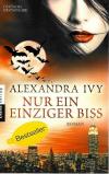 Ivy, Nur ein einziger Biss.