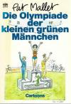 Mallet, Die Olympiade der kleinen grünen Männchen.