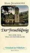 Jellouschek, Der Froschkönig.