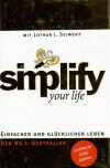 Küstenmacher & Seiwert, Simplify your life