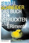Schneider, Das Buch der verrückten Experimente