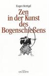 Herrigel, Zen in der Kunst des Bogenschießens.jpeg