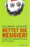 Ansari, Rettet die Neugier