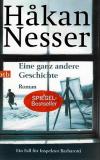 Nesser, Eine ganz andere Geschichte.