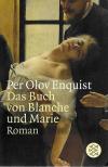 Enquist, Das Buch von Blanche und Marie.