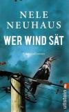 Neuhaus,Wer Wind Sät.