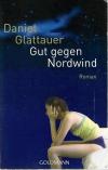Glattauer, Gut gegen Nordwind