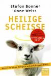 Bonner, Heilige Scheisse