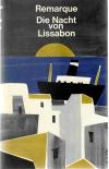 Remarque, Die Nacht von Lissabon.