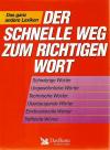Der schnelle Weg zum richtigen Wort