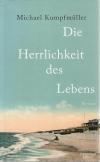 Kumpfmüller, Die Herrlichkeit des Lebens.jpeg