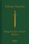 Hawke, Regeln für einen Ritter