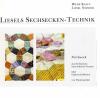 Klatt, Liesels Sechsecken-Technik
