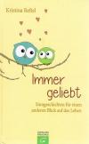 Reftel, Immer geliebt.