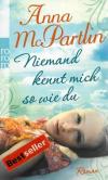 McPartlin, Niemand kennt mich so wie du.