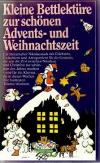 Steiner, Kleine Bettlektüre zur schönen Advents- und Weihnachtszeit