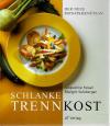 Fessel, Schlanke Trennkost.