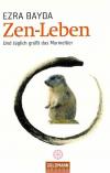 Bayda, Zen-Leben.