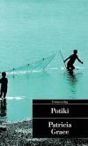 Grace, Potiki.