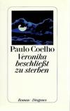 Coelho, Veronika beschliesst zu sterben